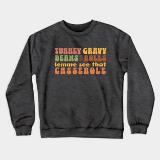 Groovy Thanksgiving Funky Typography Design in Warm Colors Crewneck Sweatshirt